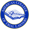 American College of Trial Lawyers badge